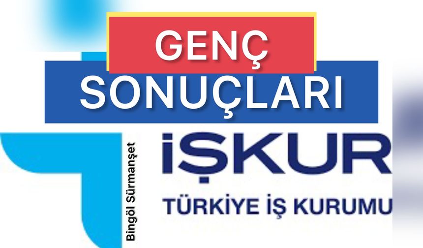 Genç İŞKUR İUP Kura Sonuçları Açıklandı!