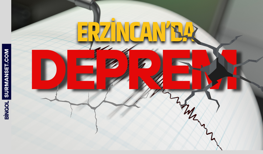 Erzincan'da Deprem Meydana Geldi
