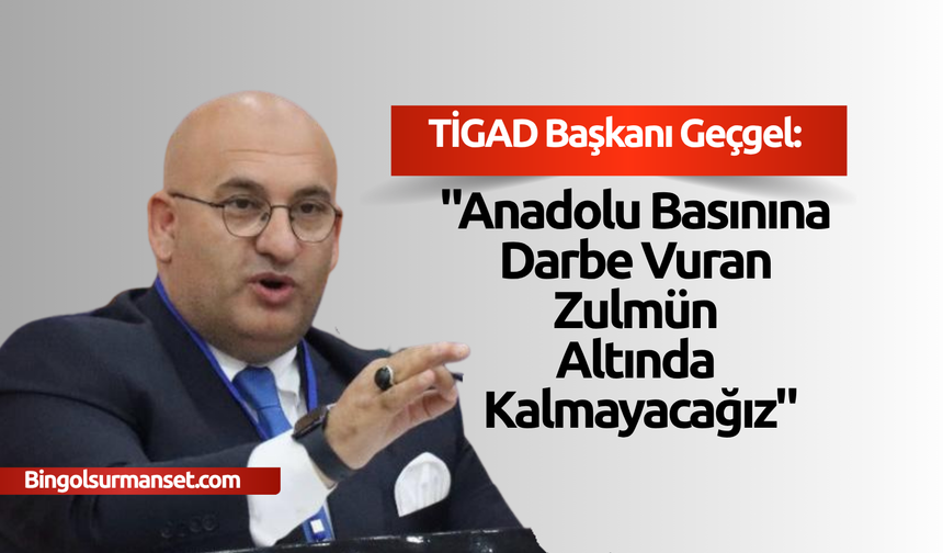 Anadolu Basını Susturulamaz!