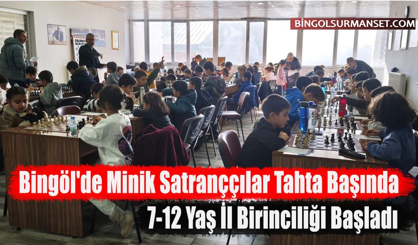 Bingöl'de Minik Satranççılar Tahta Başında