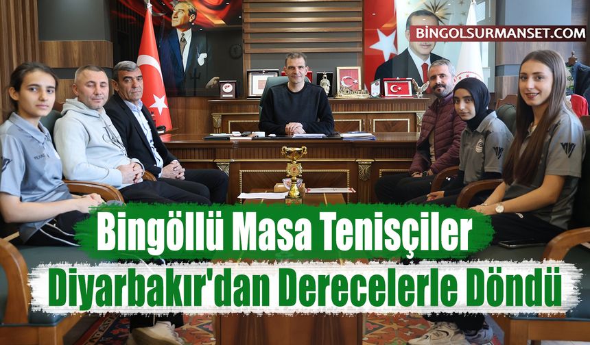 Bingöllü Masa Tenisçiler Diyarbakır'dan Derecelerle Döndü