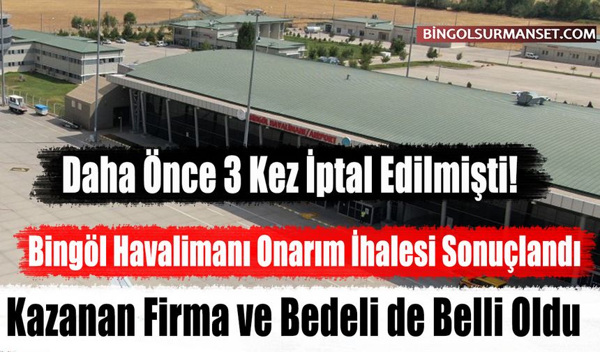 Bingöl Havalimanı Onarım İhalesi Sonuçlandı