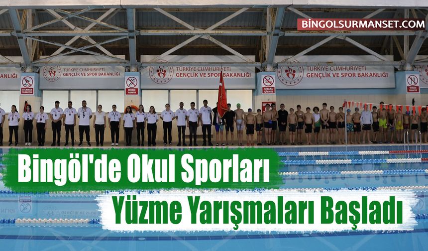 Bingöl'de Okul Sporları Yüzme Yarışmaları Başladı