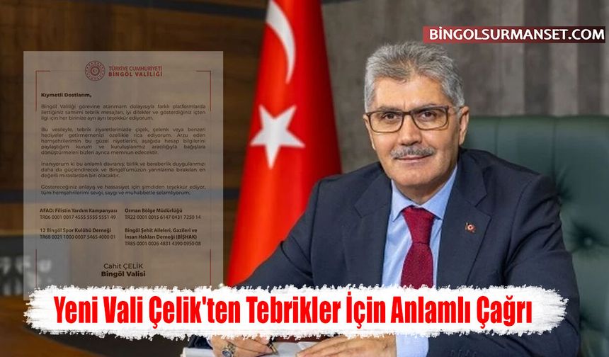 Yeni Vali Çelik'ten Tebrikler İçin Anlamlı Çağrı