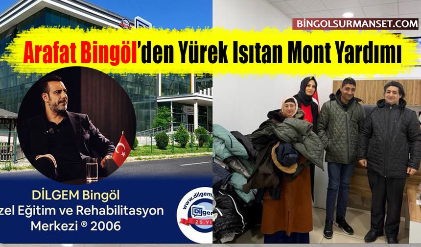 Arafat Bingöl’den Yürek Isıtan Mont Yardımı
