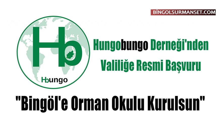 Hungobungo Derneğinden 'Orman Okulu' Talebi