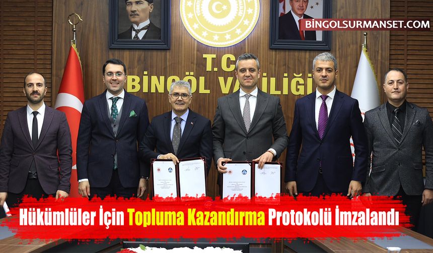 Hükümlüler İçin Topluma Kazandırma Protokolü İmzalandı