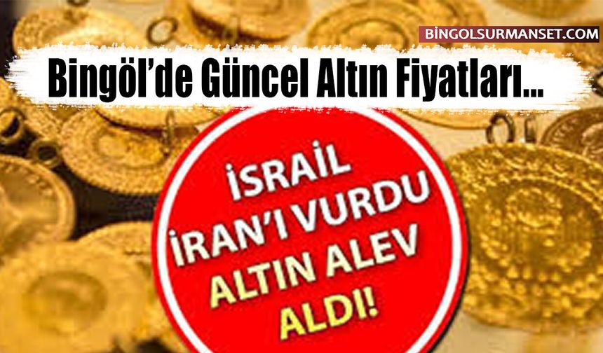 İsrail'in İran'a Saldırısı Altın Fiyatlarını Fırlattı