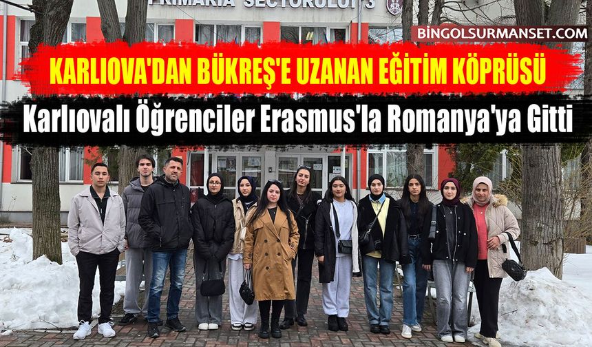 Karlıovalı Öğrenciler Erasmus'la Romanya'ya Gitti