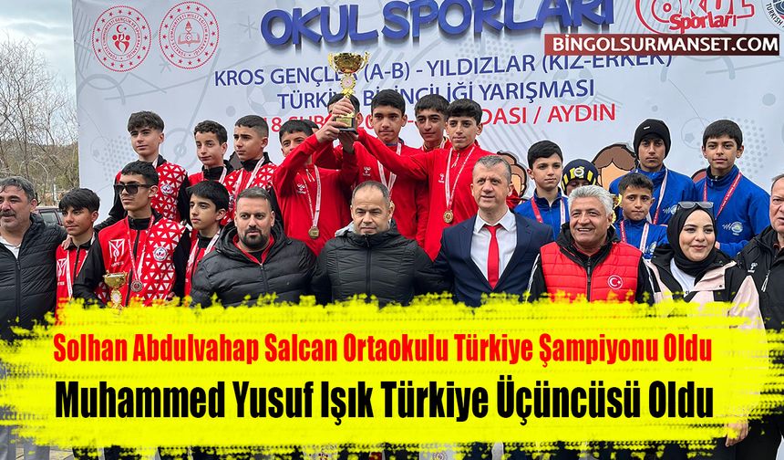 Solhan Abdulvahap Salcan Ortaokulu Türkiye Şampiyonu Oldu