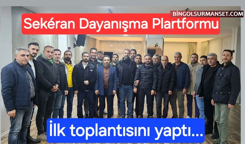 Sekeran Dayanışma Platformu İlk Toplantısını Yaptı
