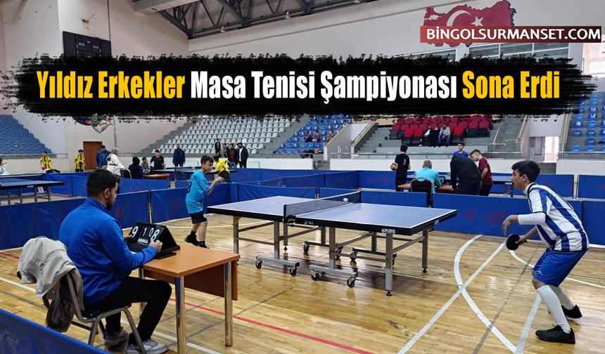 Yıldız Erkekler Masa Tenisi Şampiyonası Sona Erdi