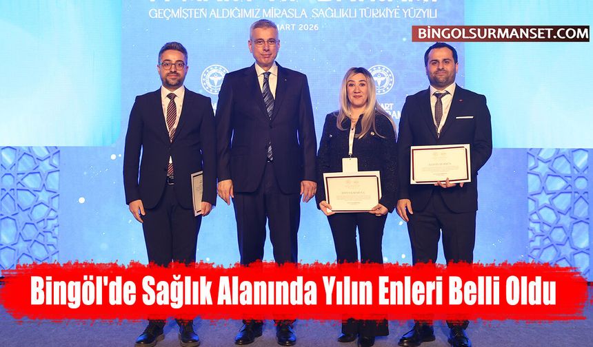 Bingöl'de Sağlık Alanında Yılın Enleri Belli Oldu