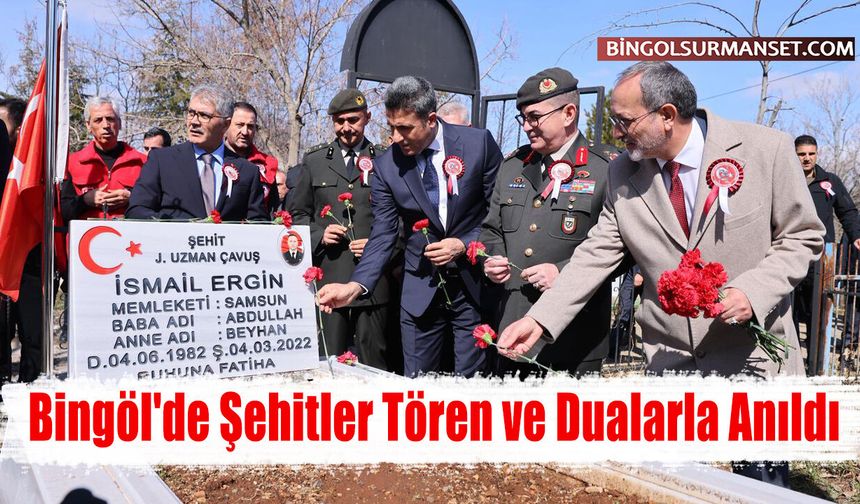 Bingöl'de Şehitler Tören ve Dualarla Anıldı