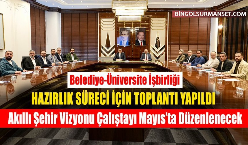 Akıllı Şehir Vizyonu Çalıştayı Mayıs’ta Düzenlenecek