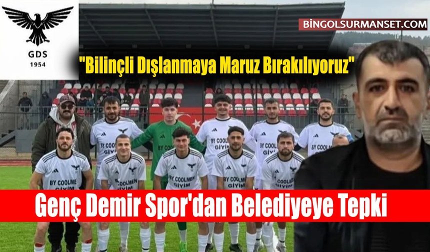 Genç Demir Spor'dan Belediyeye Tepki