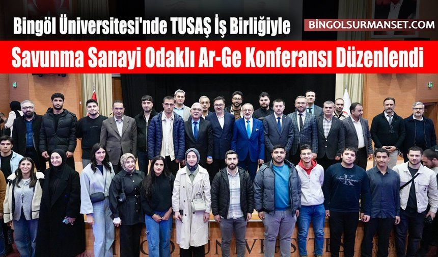 Savunma Sanayi Odaklı Ar-Ge Konferansı Düzenlendi
