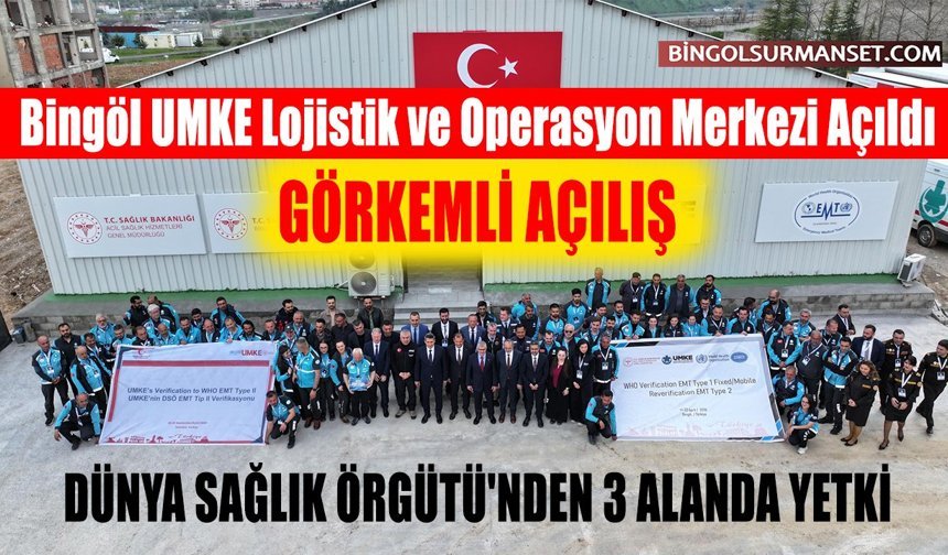 Bingöl UMKE Lojistik ve Operasyon Merkezi Açıldı