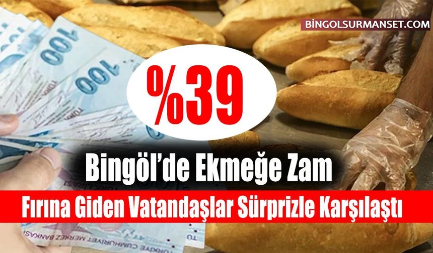 Ekmeğe Zam: Fırına Giden Vatandaşlar Sürprizle Karşılaştı