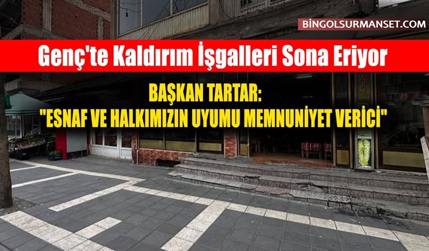 Genç'te Kaldırım İşgalleri Sona Eriyor
