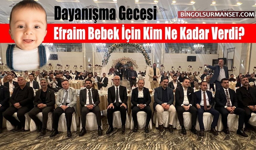 Dayanışma Gecesi: Efrayim Bebek İçin Kim Ne Kadar Verdi?