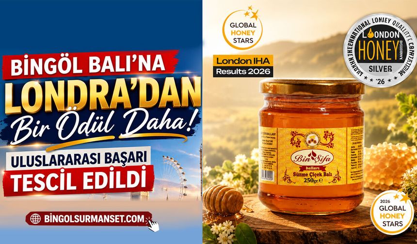 Bingöl Balı'na Londra'dan Bir Ödül Daha
