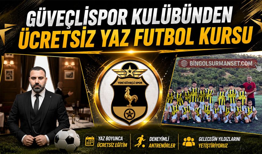 Güveçlispor Kulübünden Ücretsiz Yaz Futbol Kursu