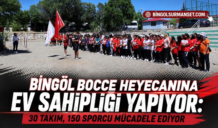 Bingöl Bocce Heyecanına Ev Sahipliği Yapıyor