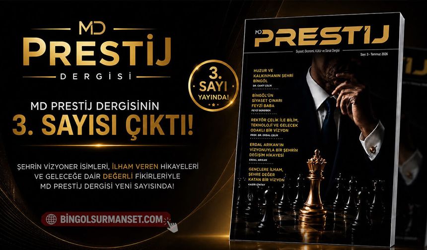 MD Prestij Dergisi’nin 3. Sayısı Yayınlandı