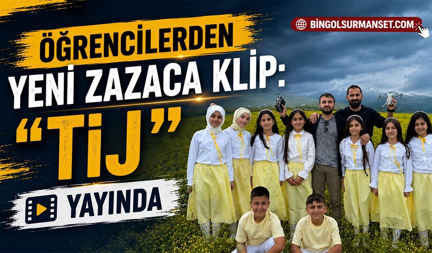 Öğrencilerden Yeni Zazaca Klip: "Tij" Yayında