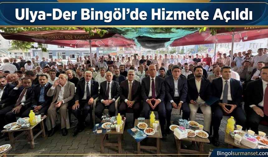 Ulya-Der Bingöl’de Hizmete Açıldı