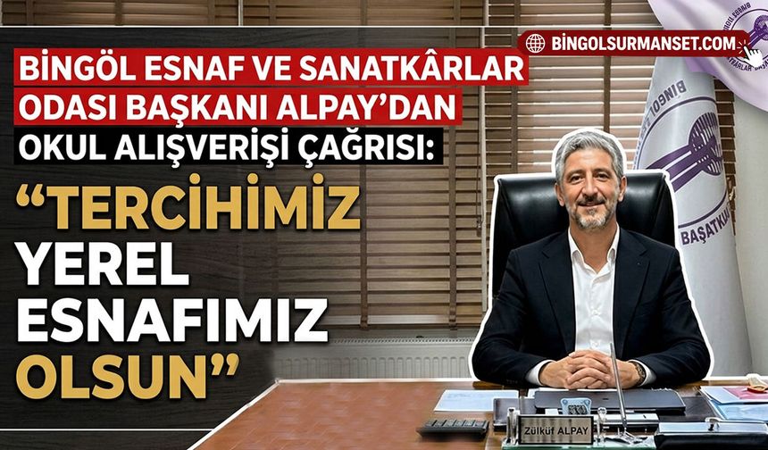 Alpay’dan Okul Alışverişi Çağrısı: “Tercihimiz Yerel Esnafımız Olsun”