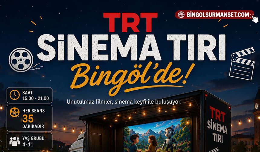 TRT Sinema Tırı Bingöl’de: Minik İzleyicilere Unutulmaz Film Keyfi