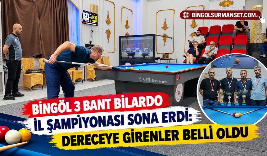 Bingöl 3 Bant Bilardo İl Şampiyonası Sona Erdi: Dereceye Girenler Belli Oldu