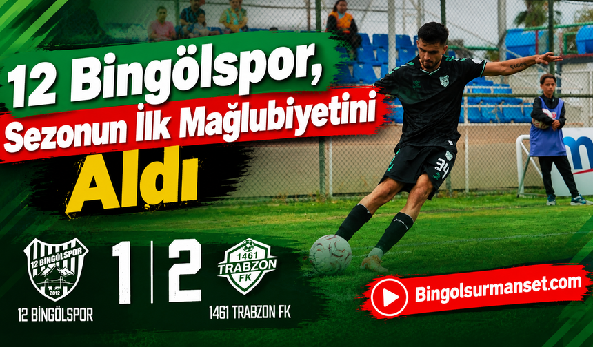 12 Bingölspor, Sezonun İlk Mağlubiyetini Aldı