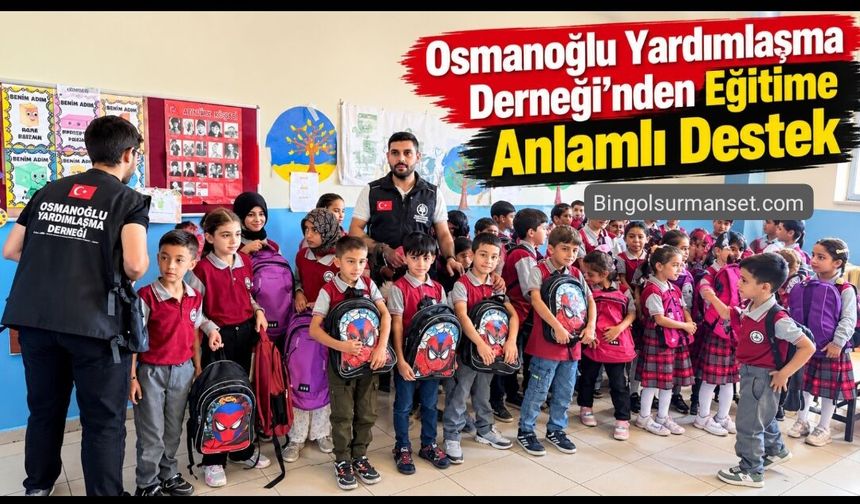 Osmanoğlu Yardımlaşma Derneği’nden Eğitime Anlamlı Destek