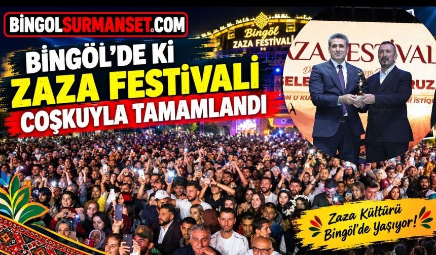Bingöl'de ki Zaza Festivali Coşkuyla Tamamlandı