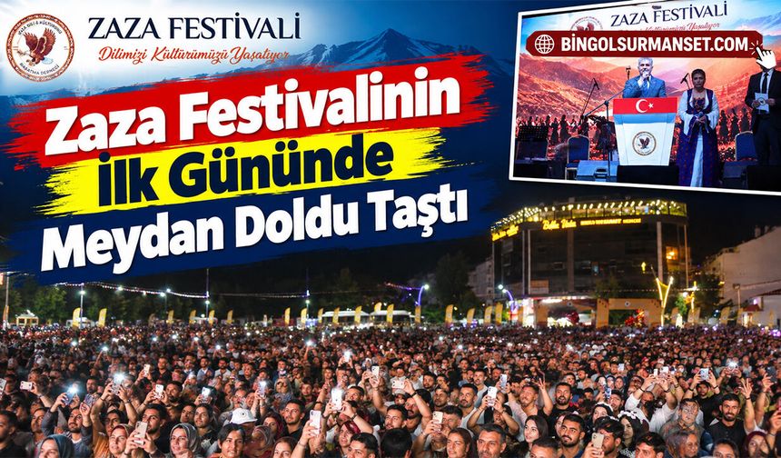 Zaza Festivalinin İlk Gününde Meydan Doldu Taştı