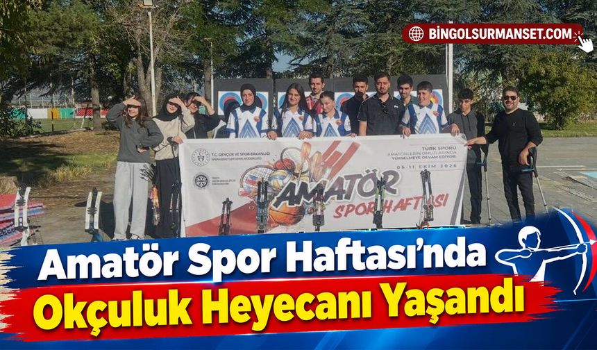 Amatör Spor Haftası’nda Okçuluk Heyecanı Yaşandı