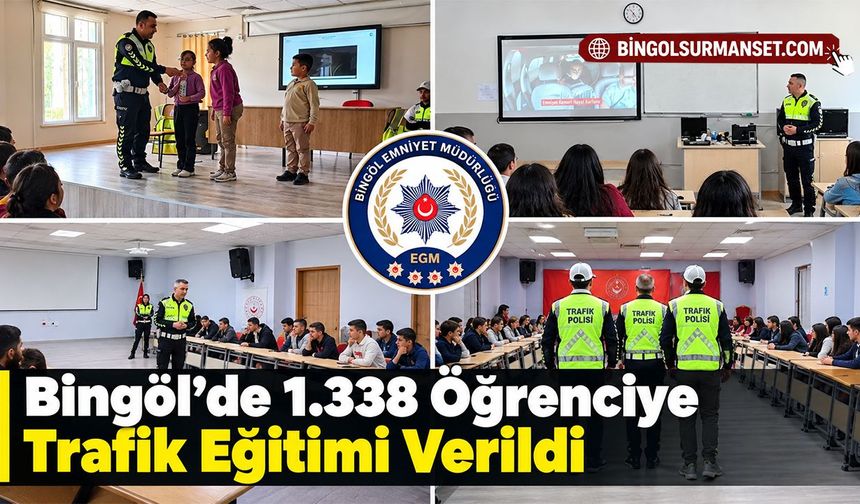 Bingöl'de 1.338 Öğrenciye Trafik Eğitimi Verildi