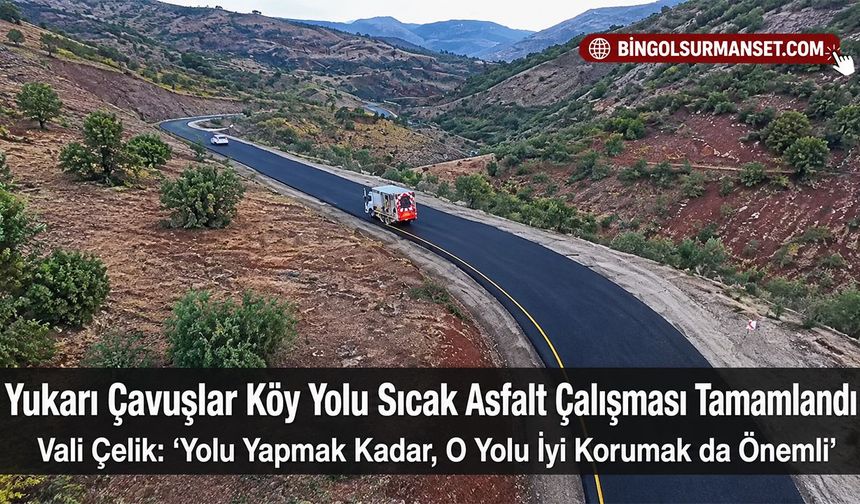 Yukarı Çavuşlar Köy Yolu Sıcak Asfalt Çalışması Tamamlandı