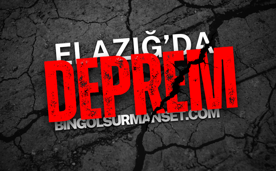 Elazığ’ın Sivrice İlçesinde Deprem