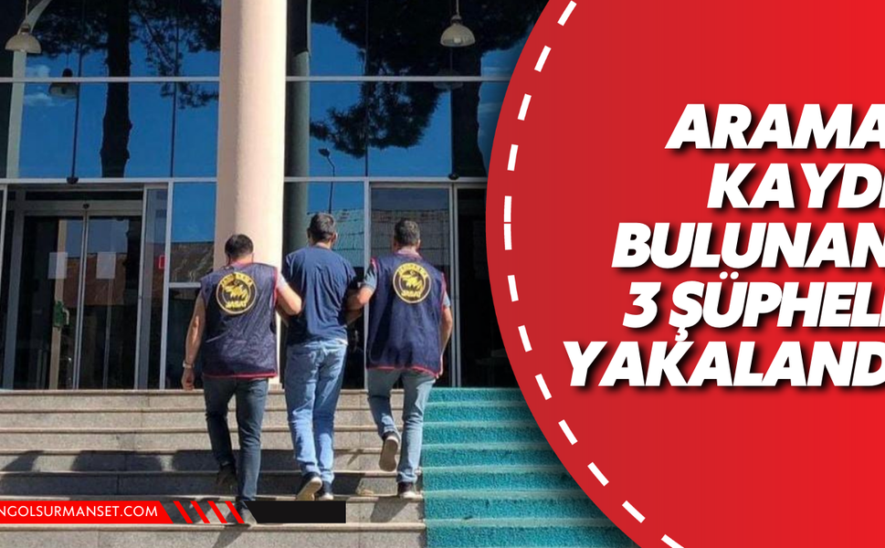 Bingöl’de Arama Kaydı Bulunan 3 Şüpheli Yakalandı