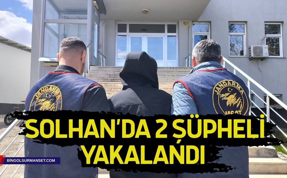 Solhan’da Arama Kaydı Bulunan 2 Şüpheli Yakalandı