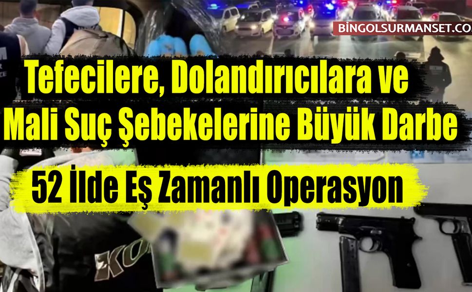 Tefecilere, Dolandırıcılara ve Mali Suç Şebekelerine Büyük Darbe