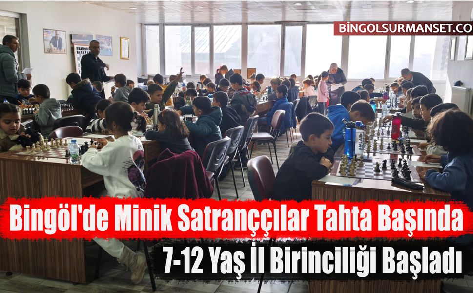 Bingöl'de Minik Satranççılar Tahta Başında