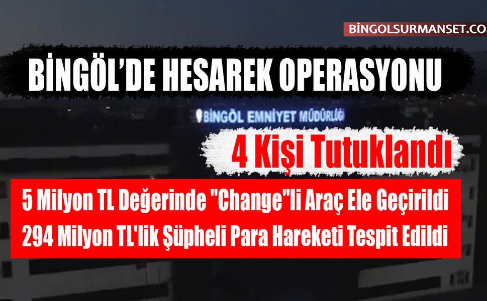 Bingöl'de Dev "Change"li Araç Operasyonu