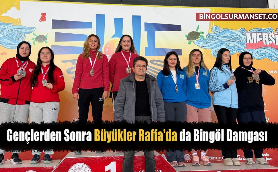 Gençlerden Sonra Büyükler Raffa'da da Bingöl Damgası