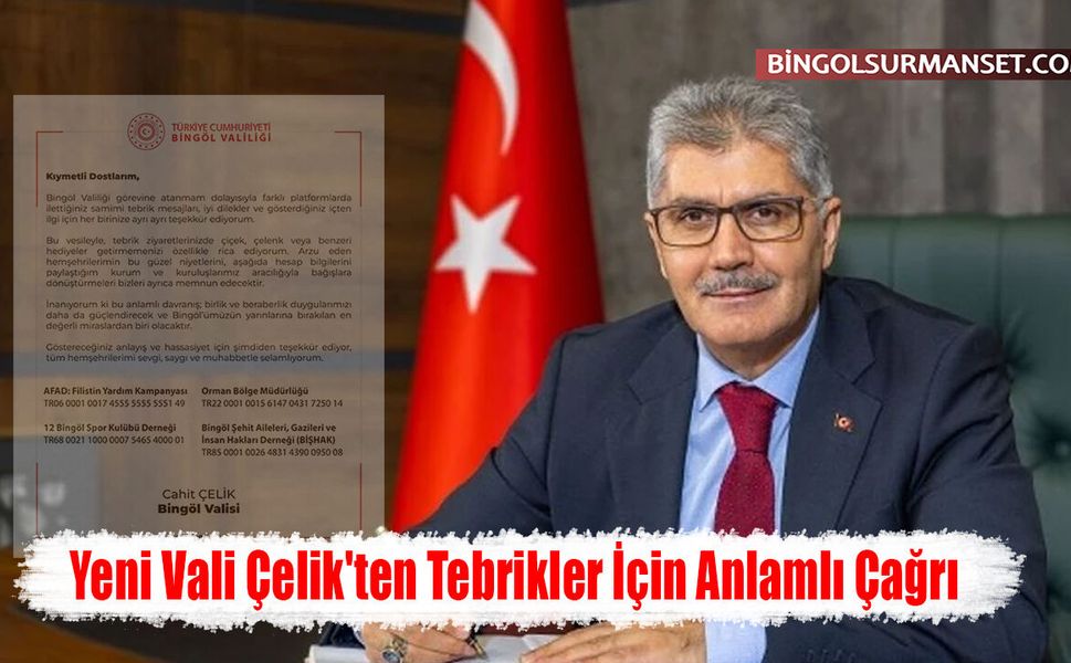 Yeni Vali Çelik'ten Tebrikler İçin Anlamlı Çağrı