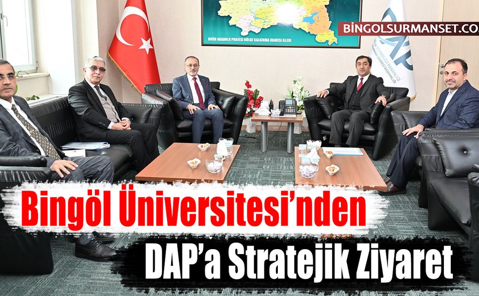 Bingöl Üniversitesi’nden DAP’a Stratejik Ziyaret